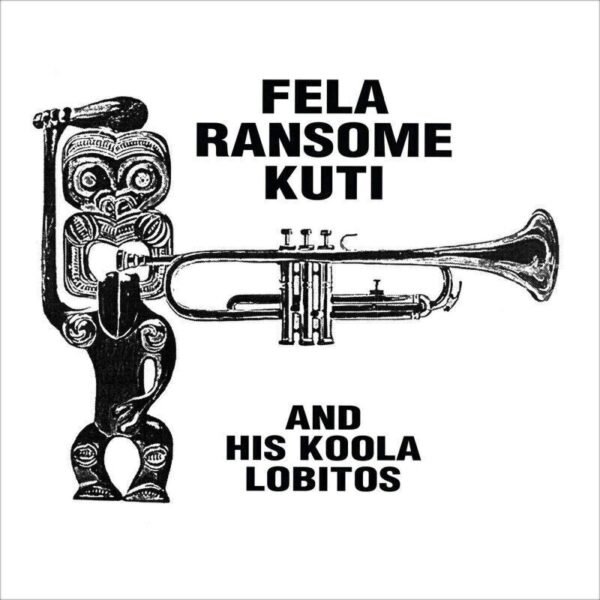 " Portada del vinilo ""Fela Ransome Kuti & His Koola Lobitos"" "