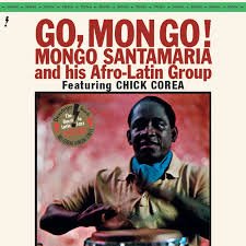 Vinilo Go, Mongo! de Mongo Santamaría Orchestra – Latin Jazz 1962