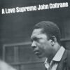 Portada del vinilo A Love Supreme de John Coltrane